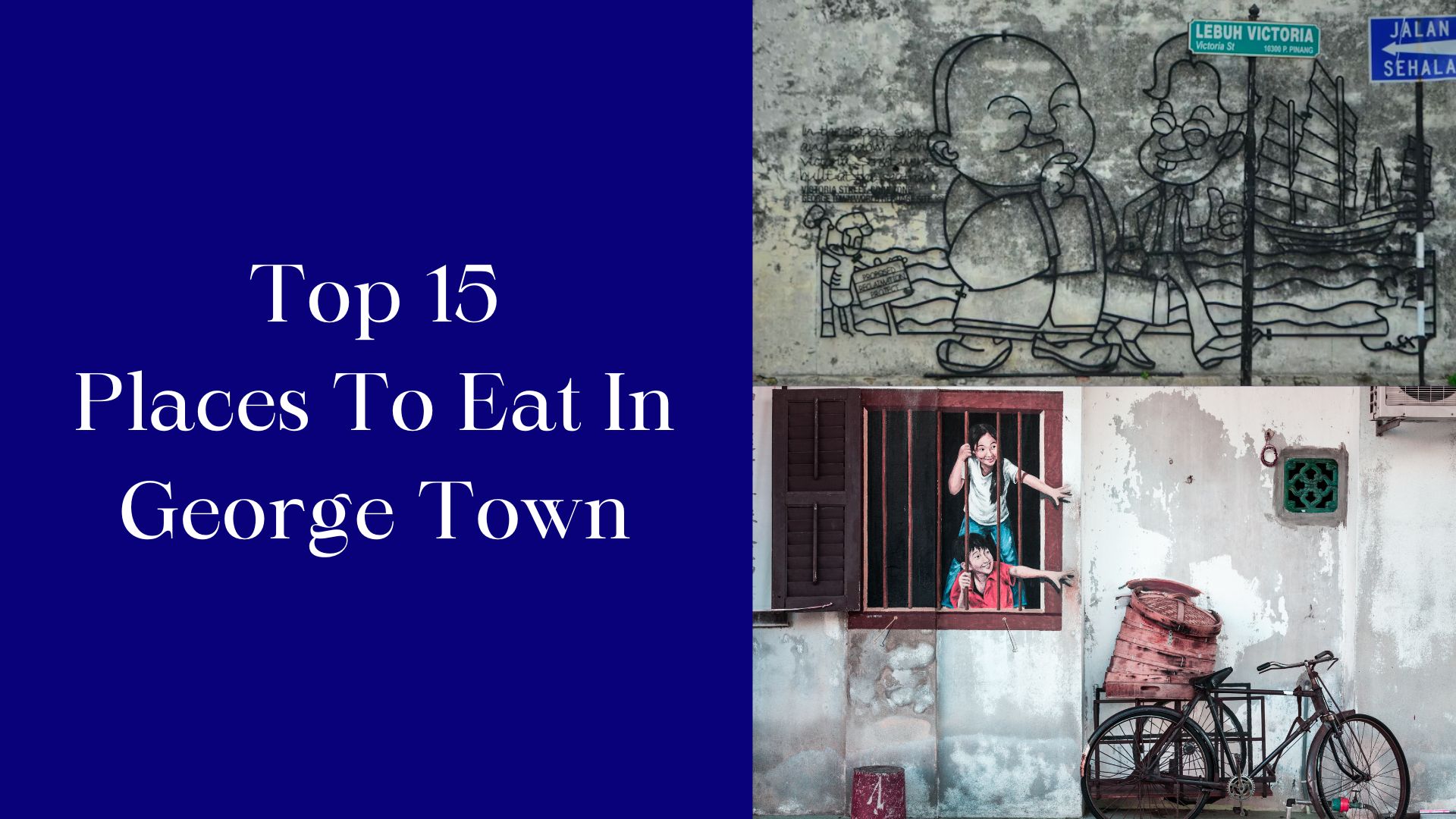 15 Best Restaurants in George Town, Malaysia (2024)