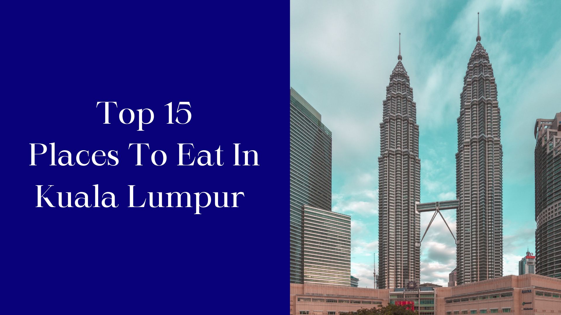 15 Best Restaurants in Kuala Lumpur, Malaysia (2024)